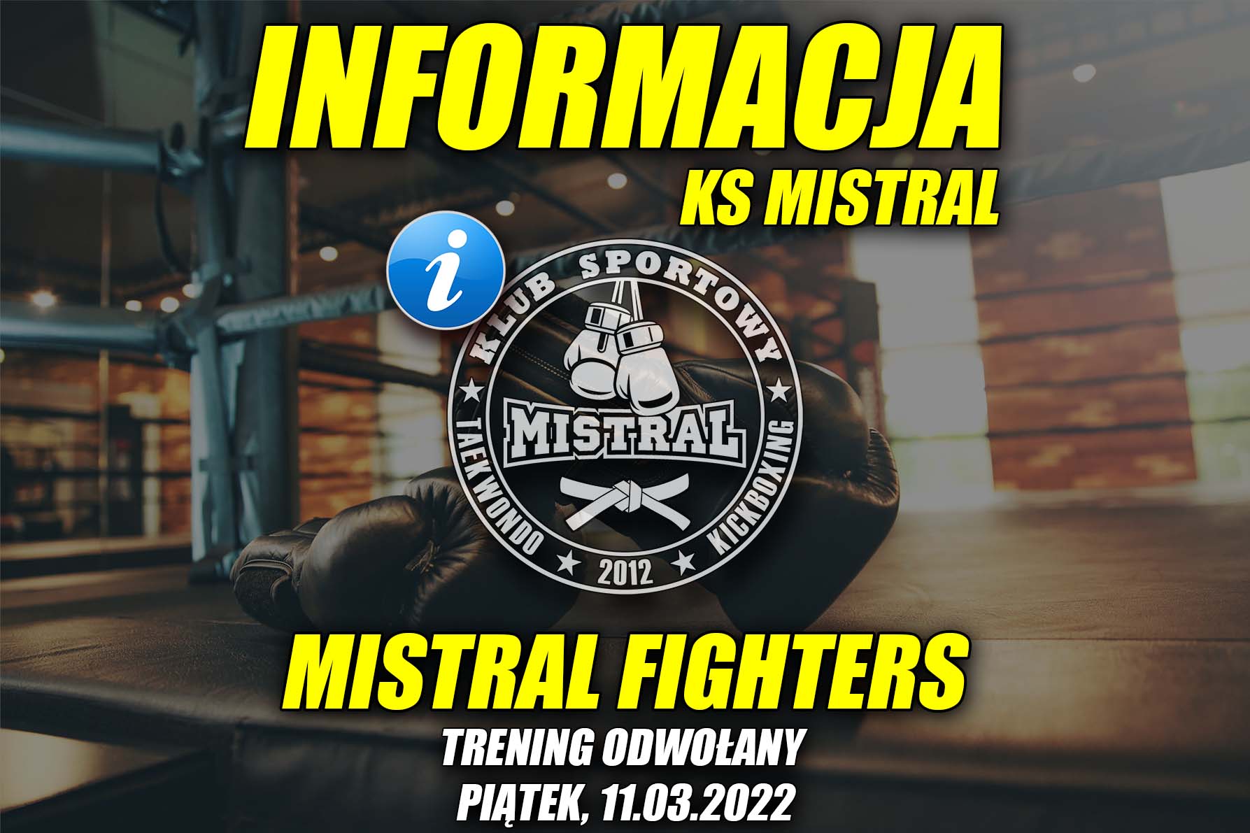 Informacja KS MISTRAL - trening odwołany 11.03.2022.jpg
