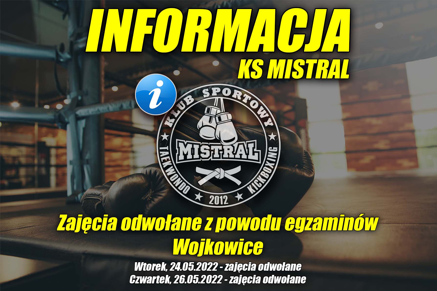 Informacja KS MISTRAL - zajęcia odwołane 05.2022.jpg